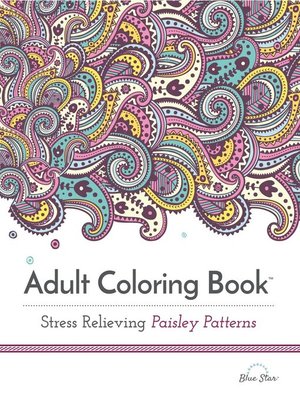 cover image of Adult Coloring Book: Stress Relieving Paisley Patterns
